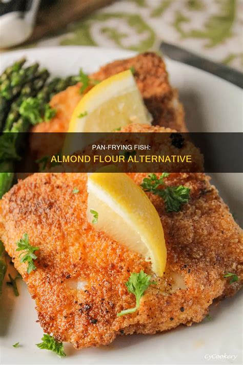 Pan-Frying Fish: Almond Flour Alternative | CyCookery