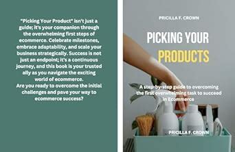 Picking Your Product: A Step-by-Step Guide to Overcoming the First ...