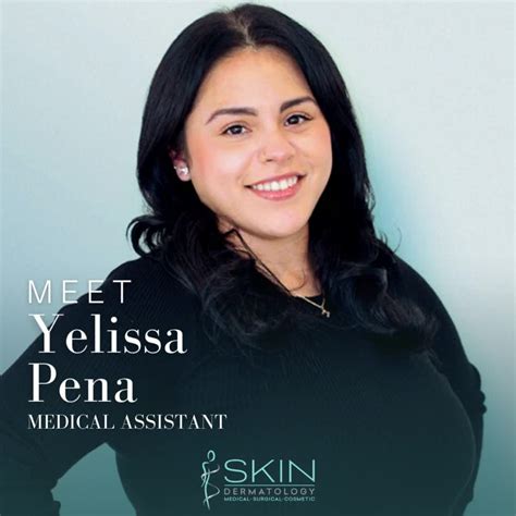 Skin Dermatology | Meet Yelissa Pena, one of our Medical Assistants! 👋⁠ ⁠ Yelissa is a graduate ...