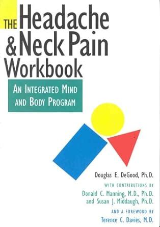 Buy The Headache and Neck Pain Workbook: An Integrated Mind and Body ...