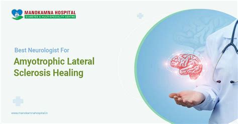 Best Neurologist For Amyotrophic Lateral Sclerosis Healing