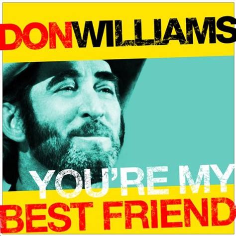You're My Best Friend: Don Williams: Amazon.in: Music}