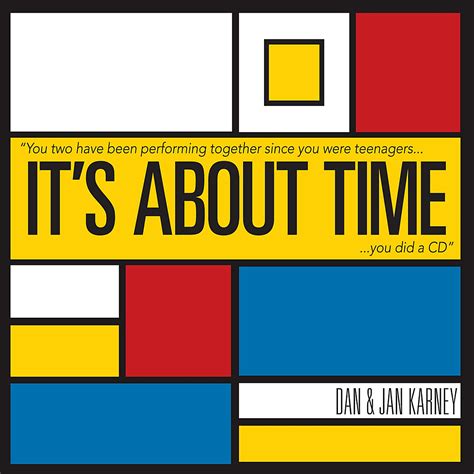 It's About Time: Dan & Jan Karney, Frederick Edward Weatherly, Oscar ...