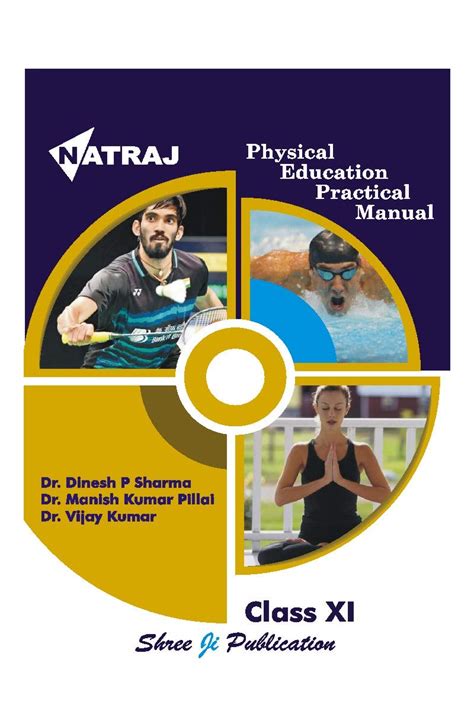 Natraj Physical Education Lab Manual XI Coloured : Dr Dinesh P Sharma ...
