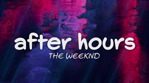 The Weeknd – After Hours Lyrics in 2020 | The weeknd, Latest song ...