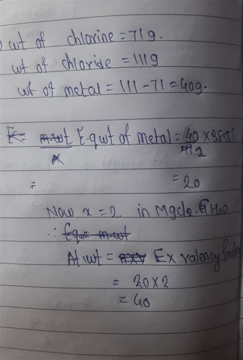 71 gm of chlorine combines with a metal giving 111gm of its chloride ...