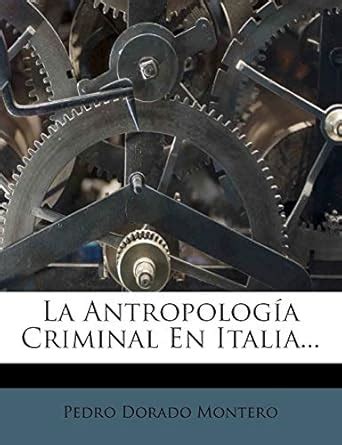 Buy La Antropologa Criminal En Italia... Book Online at Low Prices in ...