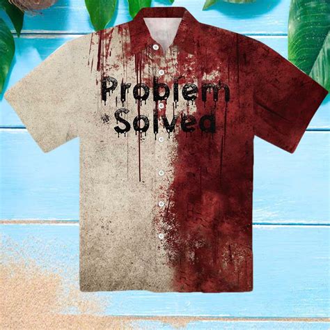 Bloody Problem Solved Halloween Print Hawaiian Shirt - Nouvette