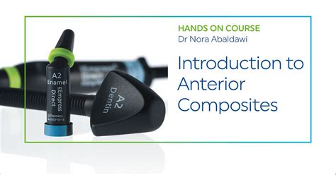 Introduction to Anterior Composites with Dr Nora Abaldawi, Ivoclar ...