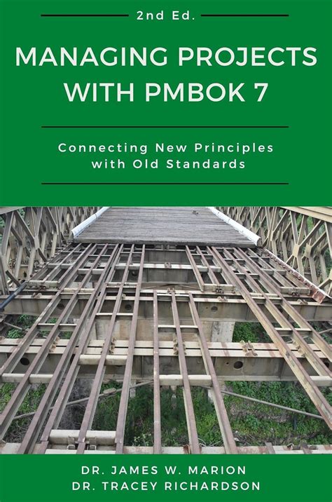 Buy Managing Projects With Pmbok 7: Connecting New Principles With Old ...