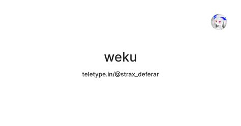 weku — Teletype