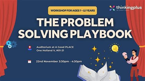 The Problem Solving Playbook, A Good PLACE @ One Holland Village ...