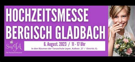 Sag Ja!Die Hochzeitsmesse Berg. Gladbach 6.8.23, Leyer. Die Tanzschule ...