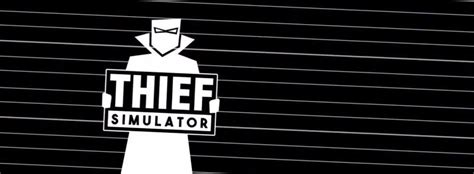 Image result for Thief Simulator Hack Script