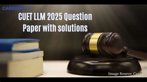 CUET LLM 2025 Question Paper with Solutions (OUT) - Download PDF here