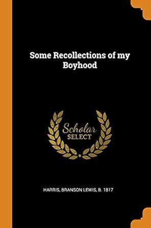 Buy Some Recollections of My Boyhood Book Online at Low Prices in India ...