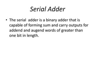 Image result for Serial Adder Vs. Parallel Adder