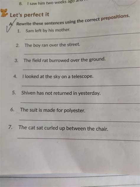 rewrite these sentences using the correct prepositions - Brainly.in