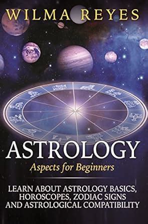 Astrology Aspects For Beginners: Learn About Astrology Basics ...