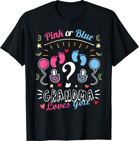 Pink Or Blue Grandma Loves You Gender Reveal Baby Shower T-Shirt ...