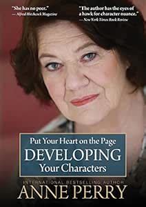 Put Your Heart on the Page: Developing Your Characters: Amazon.in ...