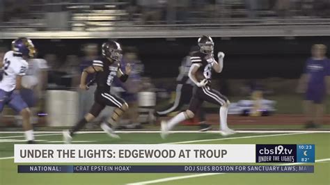 UNDER THE LIGHTS: Edgewood Bulldogs vs. Troup Tigers | cbs19.tv