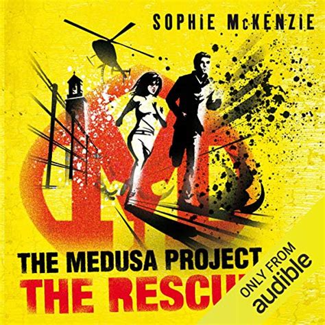 The Medusa Project: The Rescue (Audio Download): Sophie McKenzie, Mark ...