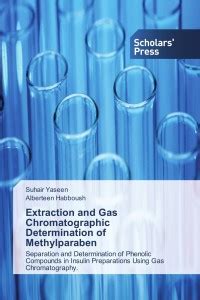 Extraction and Gas Chromatographic Determination of Methylparaben: Buy ...