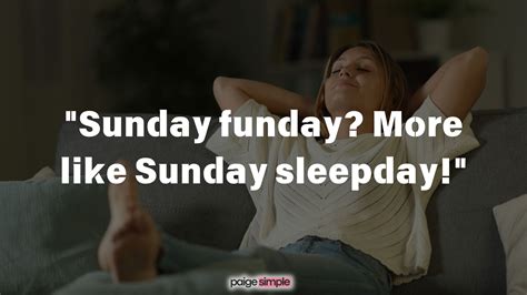 Sunday Fun Quotes 170+ Funny Sunday Quotes To Make Your Day Even