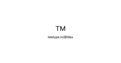 TM — Teletype