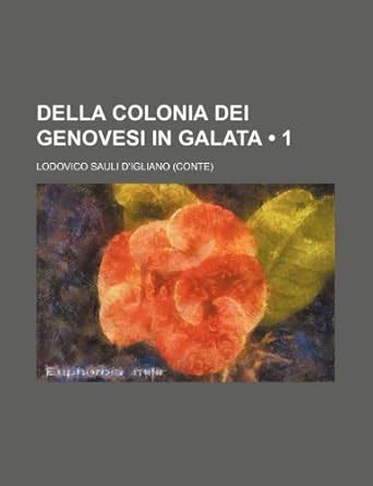Amazon.in: Buy Della Colonia Dei Genovesi in Galata (1) Book Online at ...