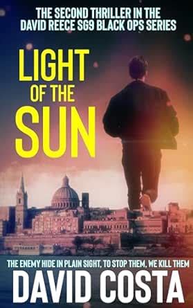 Light Of The Sun: The David Reece SG9 Black Ops Thrillers, Book 2 eBook ...