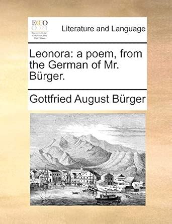 Buy Leonora: A Poem, from the German of Mr. Brger. Book Online at Low ...