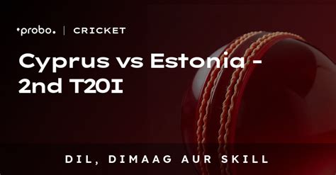 Predict CYPvEST (2nd T20I) Match Outcomes and Earn Money
