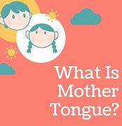 mother tongue 的图像结果