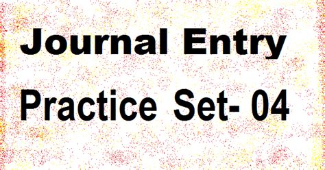Image result for Journal Entry Practice