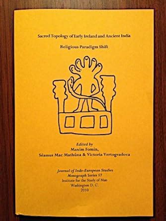 Sacred Topology of Early Ireland and Ancient India: Religious Paradigm ...
