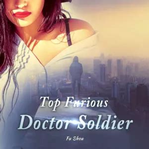 Read Top Furious Doctor Soldier RAW Español Translation - WTR-LAB