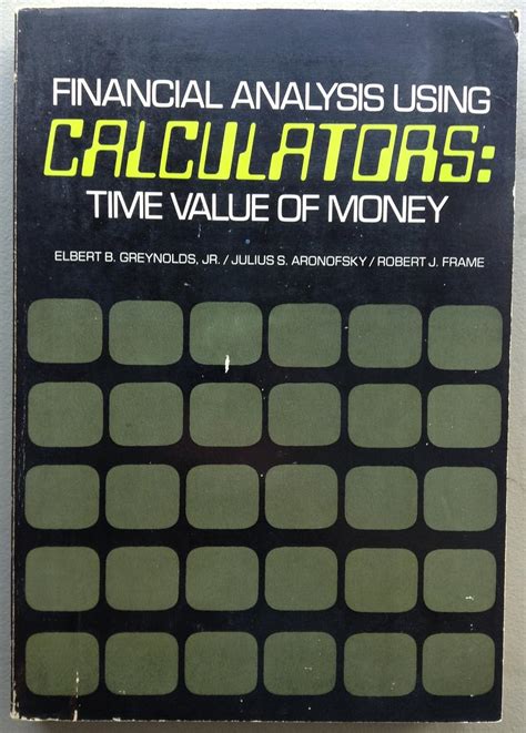 Buy Financial Analysis Using Calculators: Time Value of Money Book ...