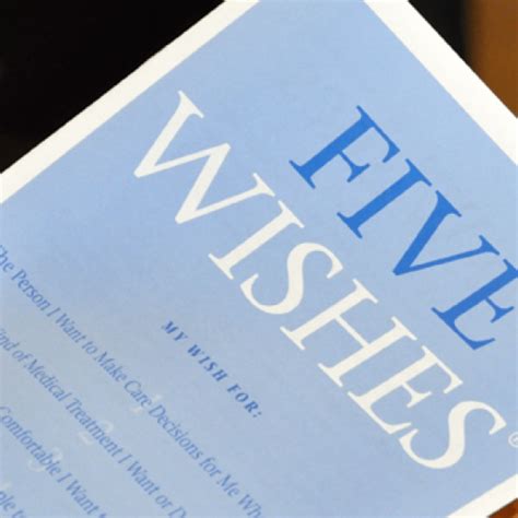 Five Wishes Living Will and Advance Directive Document