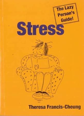 Buy Stress - The Lazy Person's Guide Book Online at Low Prices in India ...