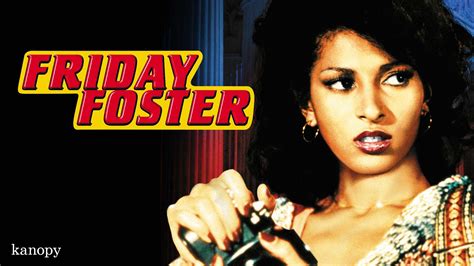 Friday Foster Movie