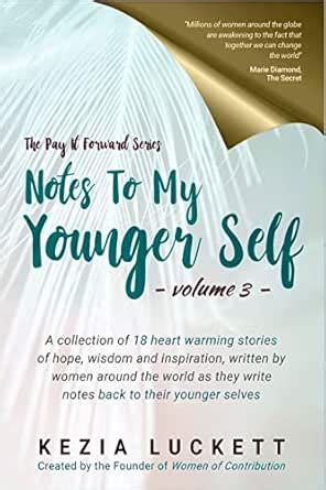The Pay It Forward Series: Notes to My Younger Self (Volume 3) eBook ...