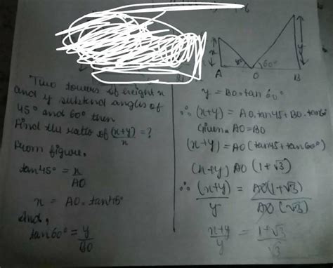 if two towers of height x and y subtend angles of 45 degree and 60 ...