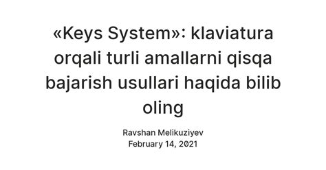 «Keys System»: klaviatura orqali turli amallarni qisqa bajarish ...