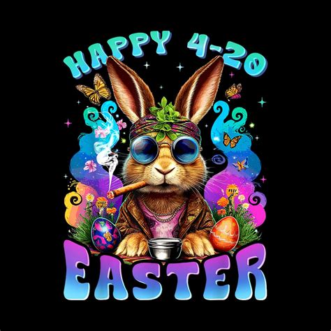 Happy 420 Easter Funny Smoking Easter Bunny Men Women Digital Png ...