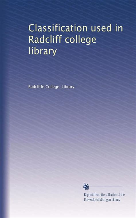 Classification used in Radcliff college library : Amazon.in: Books