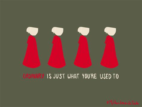 Pin by Chantea Balzan on Quotes in 2019 | A handmaids tale, Handmaids ...