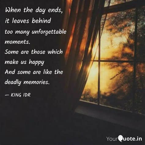 too many unforgettable m... | Quotes & Writings by KING IDR | YourQuote