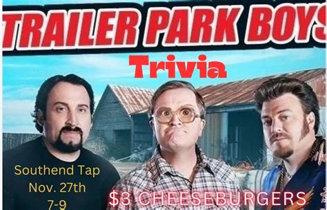 Trailer Park Boys trivia, 55 locust st, Dubuque, IA, 26 November 2024 ...